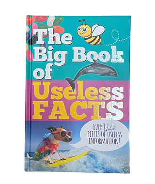 The Big Book Of Useless Facts