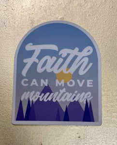 Faith Can Move Mountains