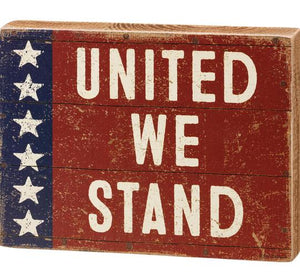 United We Stand Box Sign