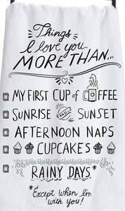 Things I love You More Than... Tea Towel