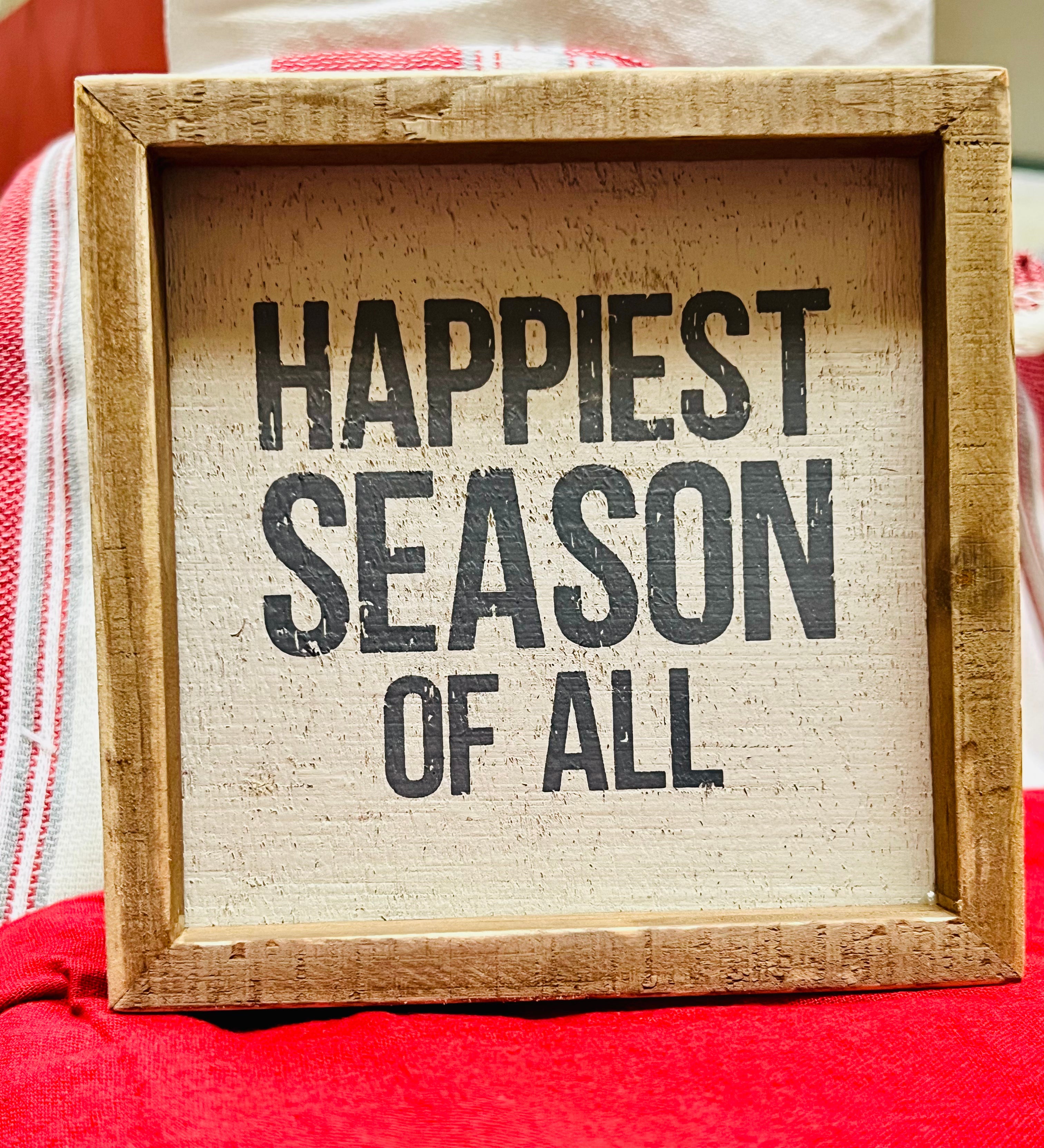 Happiest Season Of All Box Sign
