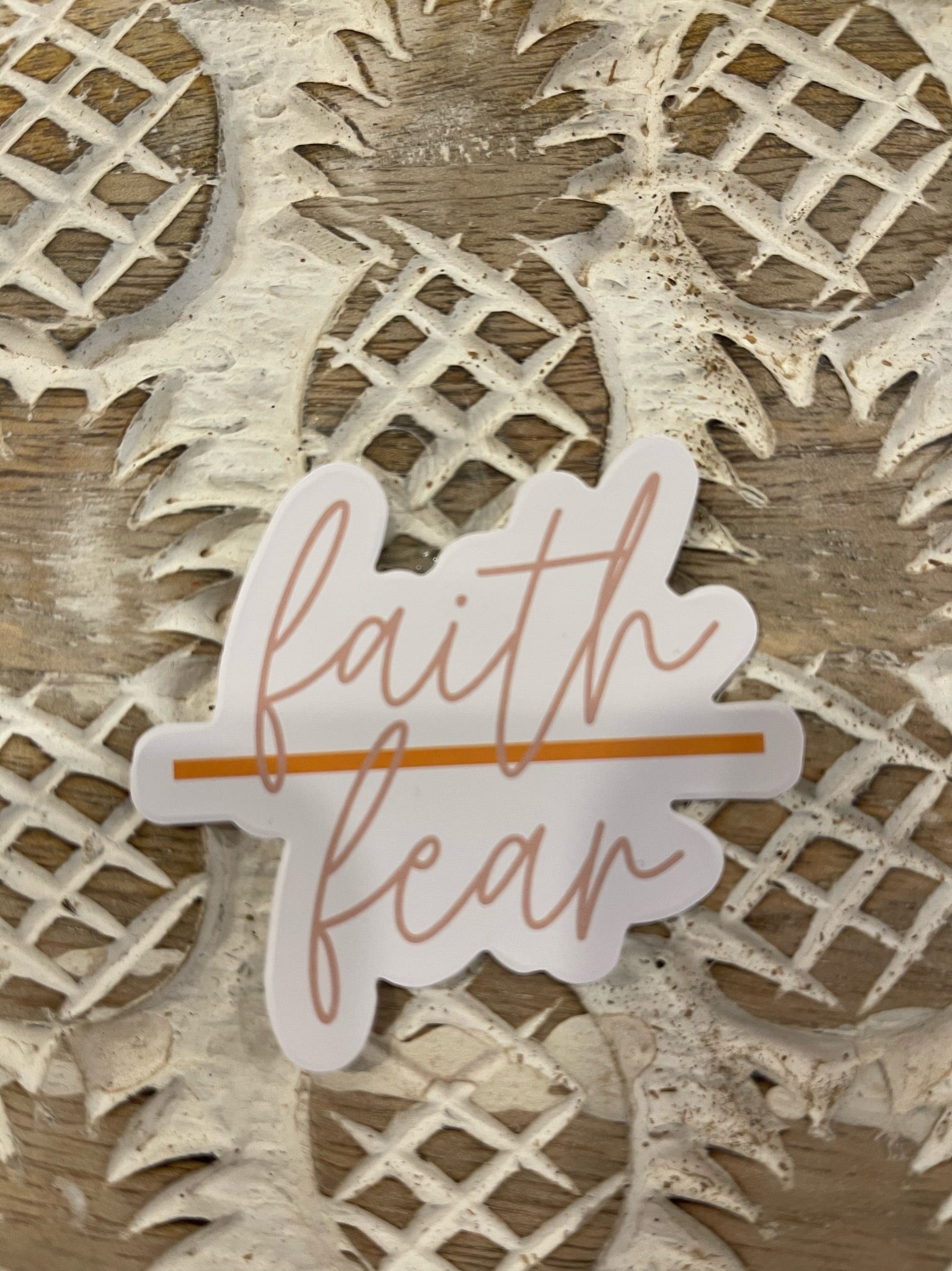 Faith Over Fear Sticker