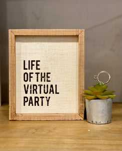Virtual Party Wooden Sign